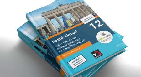 Politik aktuell 12, Außen­politik, Europa, Lehrbuch für Bayern (71912)